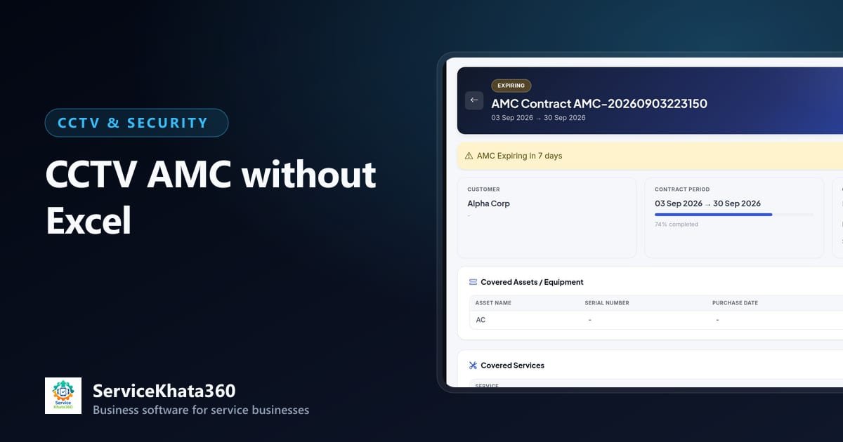 How to Manage CCTV AMC Customers Without Excel