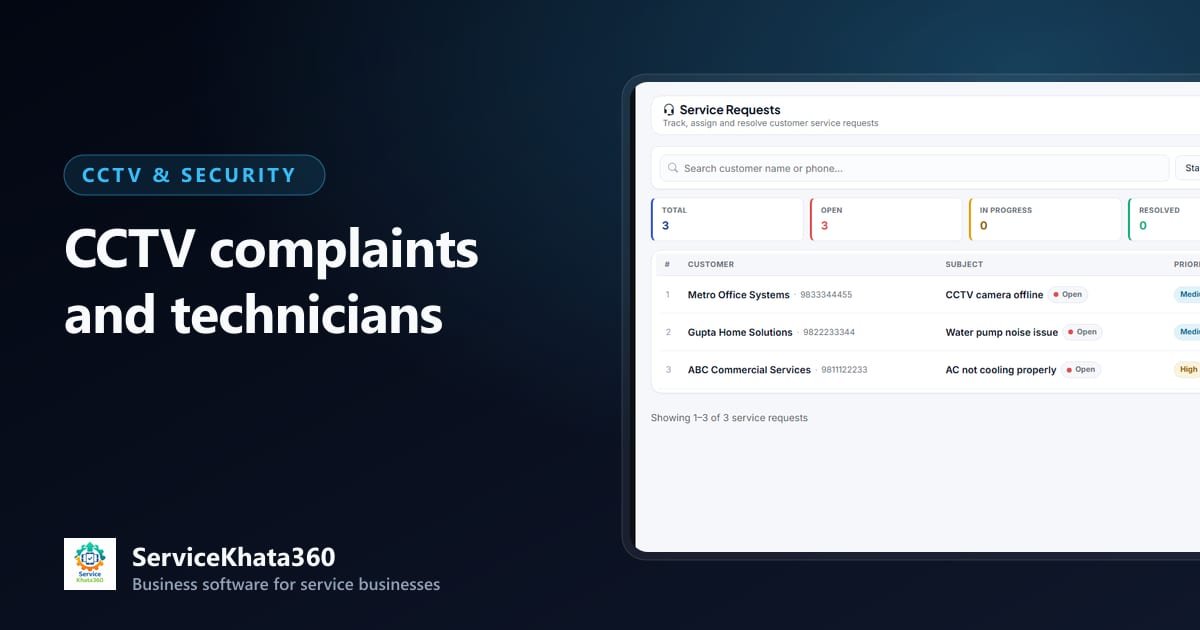 How to Manage CCTV Service Complaints and Technicians