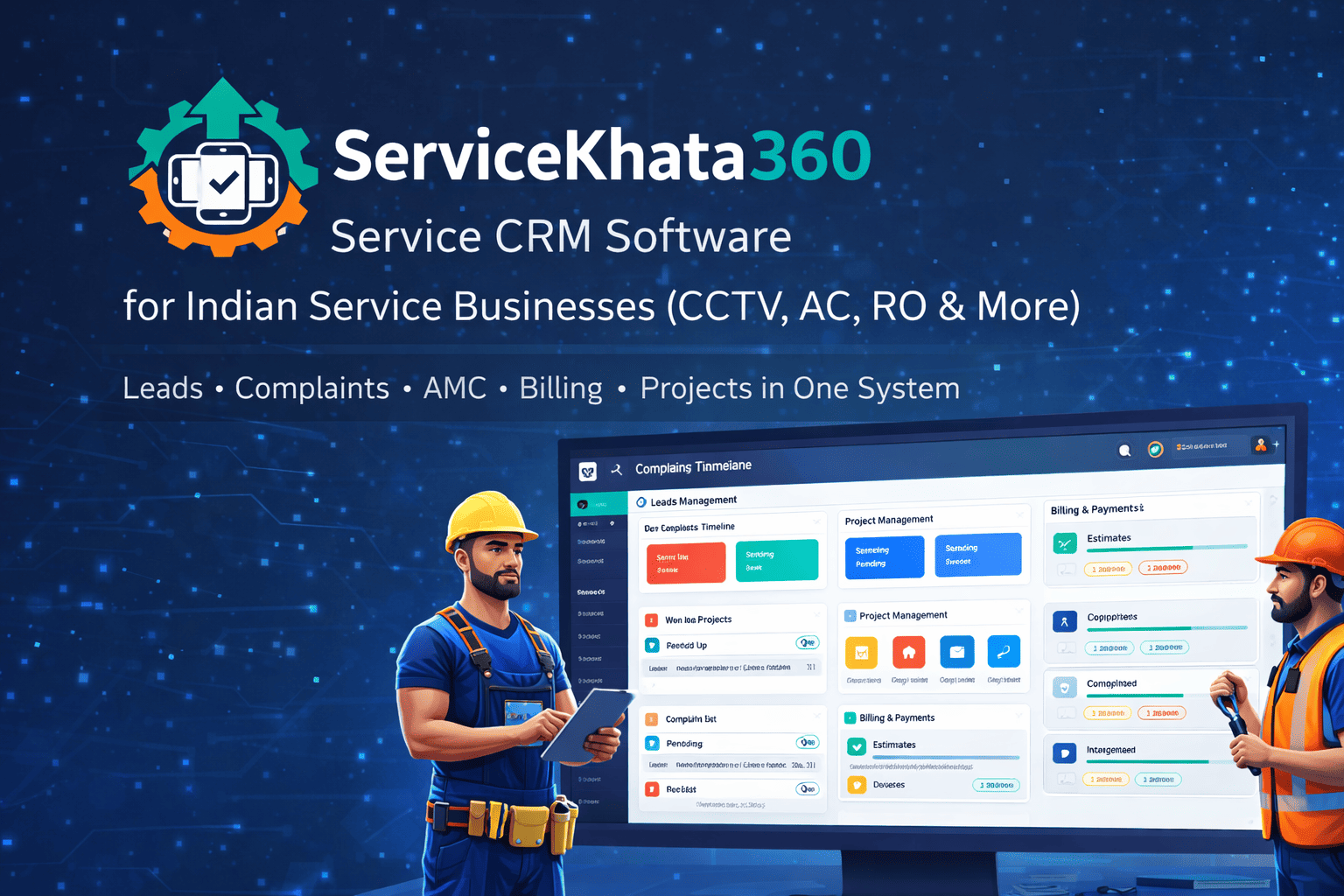 Service CRM software dashboard for leads complaints AMC billing ServiceKhata360